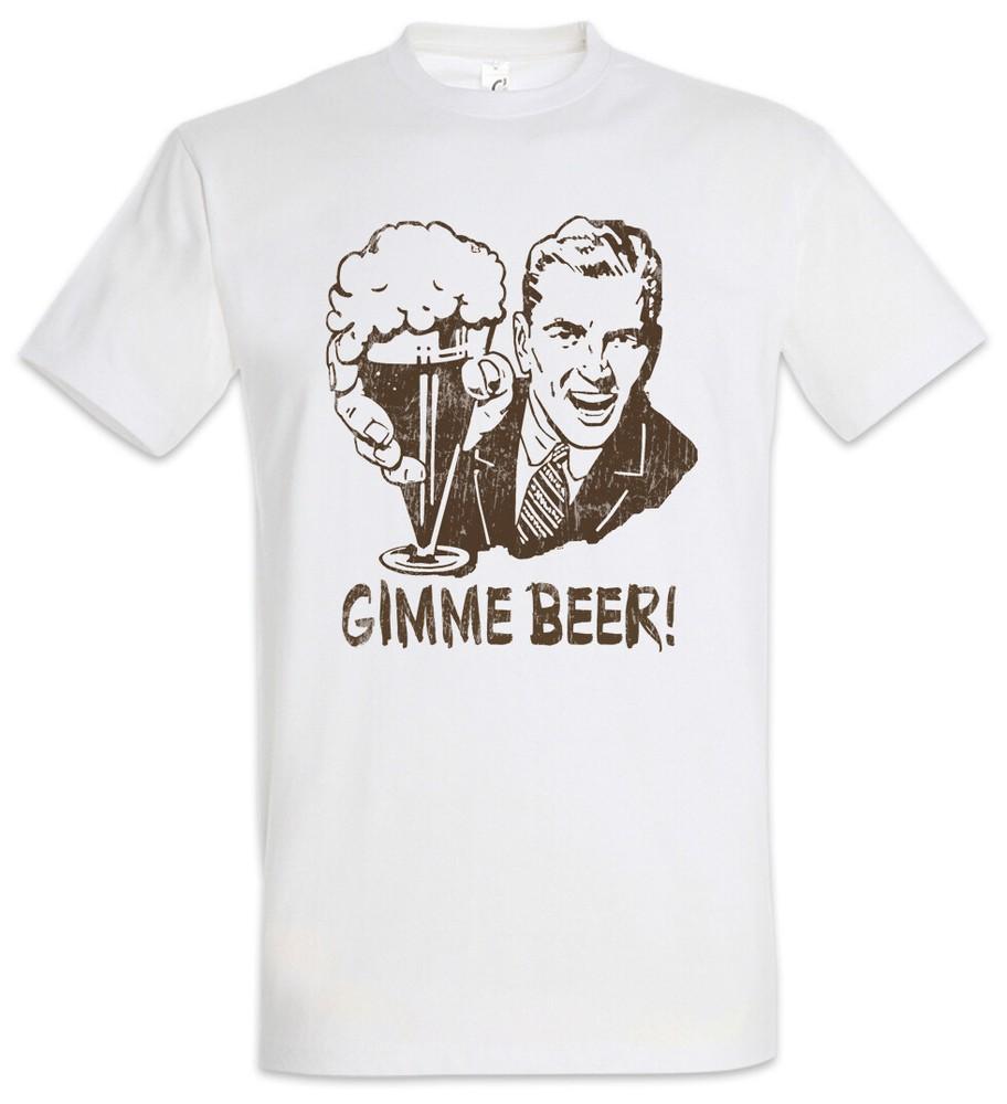 Gimme Beer! Fun Alcohol Beer Get Drunk Party Hangover Brewer Wasted T-Shirt