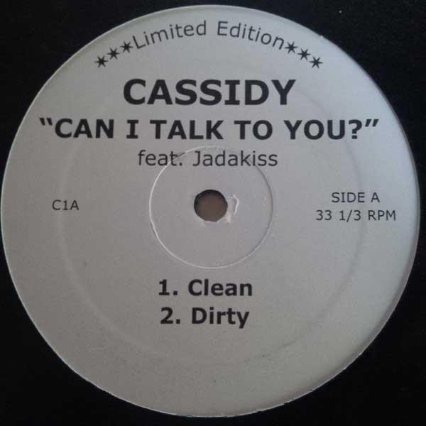 

12inch Record CASSIDY - Can I Talk To You C1 Not On Label US Rap & Hip-Hop/R&B Used