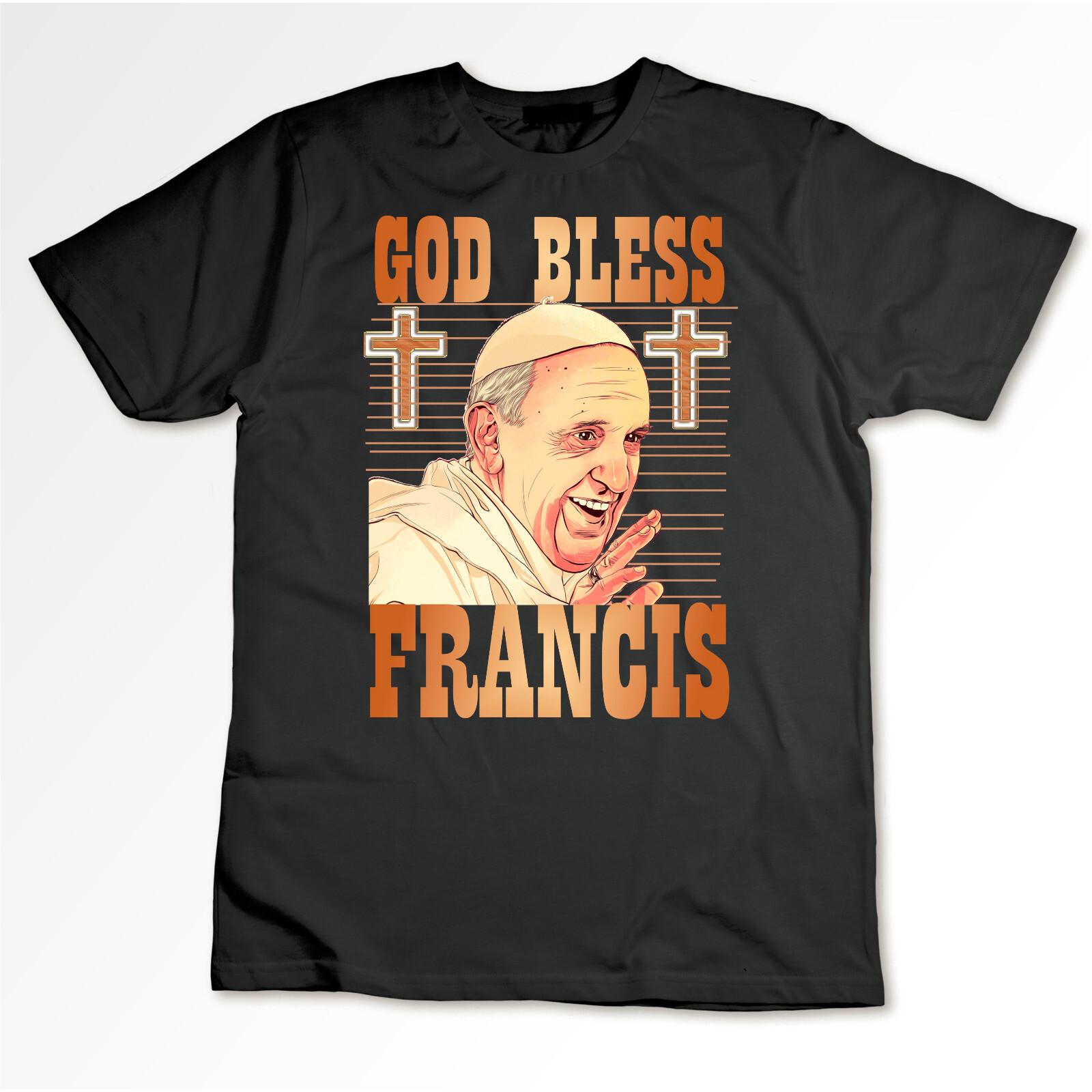 God Bless Pope Francis Rest In Peace Christian Support Prayer Tee T-Shirt S