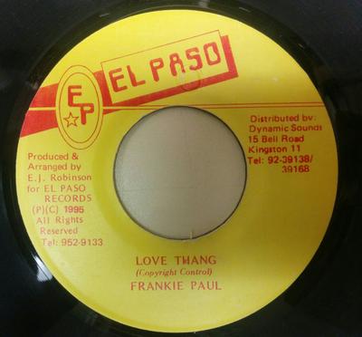 7inch Record FRANKIE PAUL Love Thang NONE EL PASO 1995 Jamaica Reggae Ska Dub Used