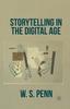 The Storytelling In the Digital Age Book