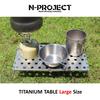 Titanium Table Foldable Compact Outdoor Table Perfect size for mountain climbing and solo camping UL TITANIUM TABLE in N-project (L) / / / [Made