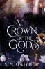 A Crown of the Gods by S. M. Gaither Paperback Book 9781804945872
