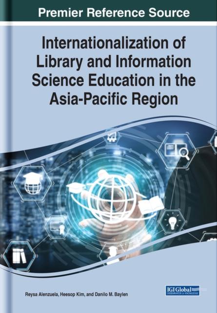 The Internationalization of Library and Information Science Education In the Asia-Pacific Region Book