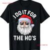 NEW LIMITED I Do It For The Hos Funny Christmas T Shirt Size S 5XL Vintage Washed Graphic Versatile Casual Unisex Slightly