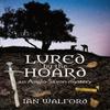 Lured by the Hoard by Ian Walford Paperback Book 9781914913198