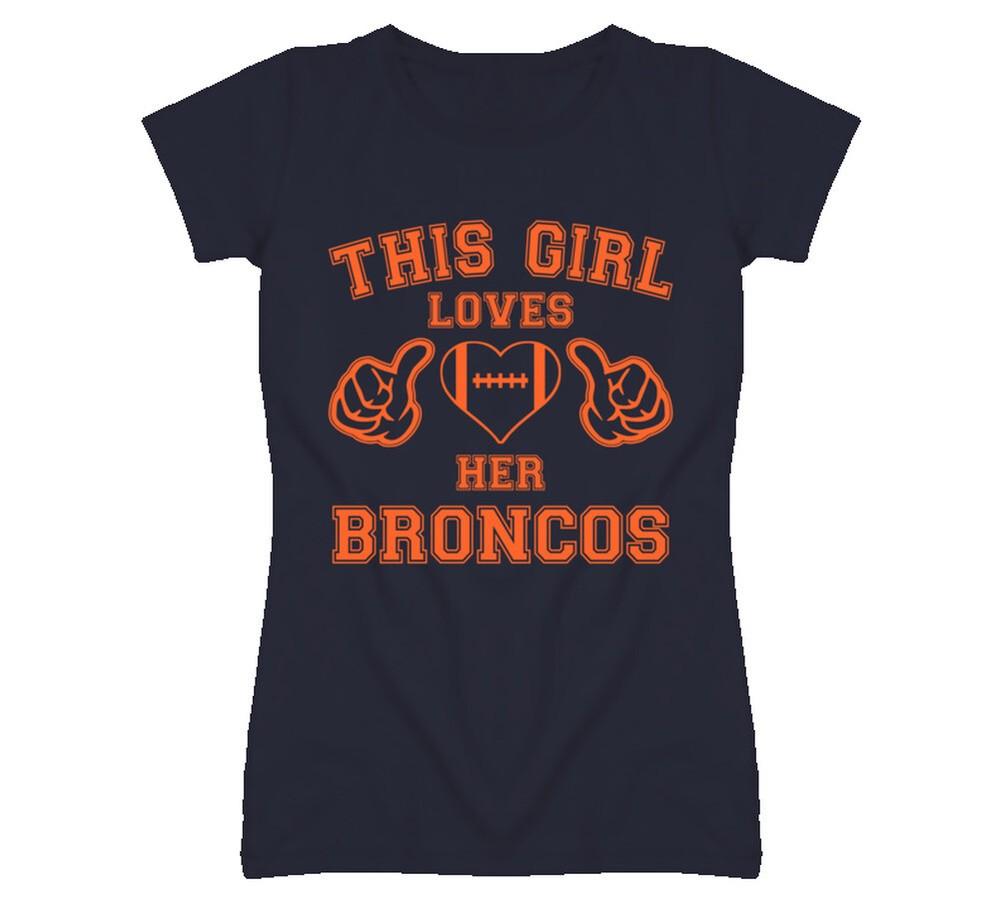 

This Girl Loves Her Denver Broncos Football T Shirt S