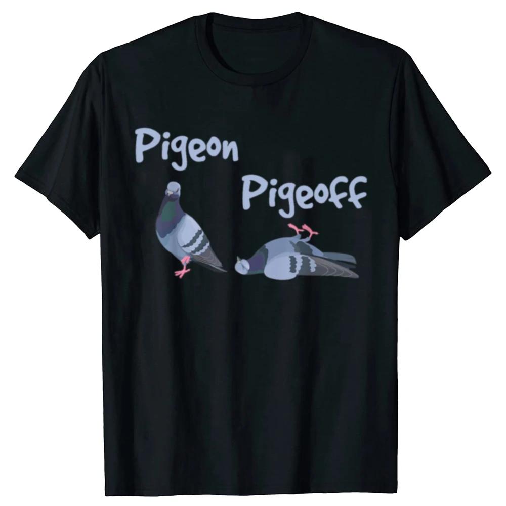 Pigeon Pigeoff Bird Birdwatcher Birdwatching Tshirt Cute Funny Graphic Tshirt Womne Tshirt T Shirt Summer Streetwear Graphic S