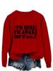 Sudadera con capucha casual de manga larga para mujer europea y americana: """Estoy Aquí, Estoy Despierto" - Suéter Versátil y Cómodo, Estilo Nuevo."""