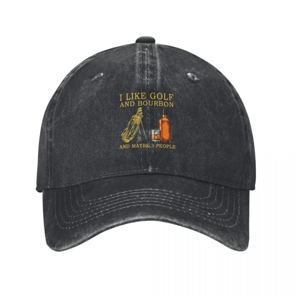 I Like Golf And Bourbon And Maybe People Baseball Cap Luxury Cap Unisex hat Golf Cap Golf For Unisex Womens