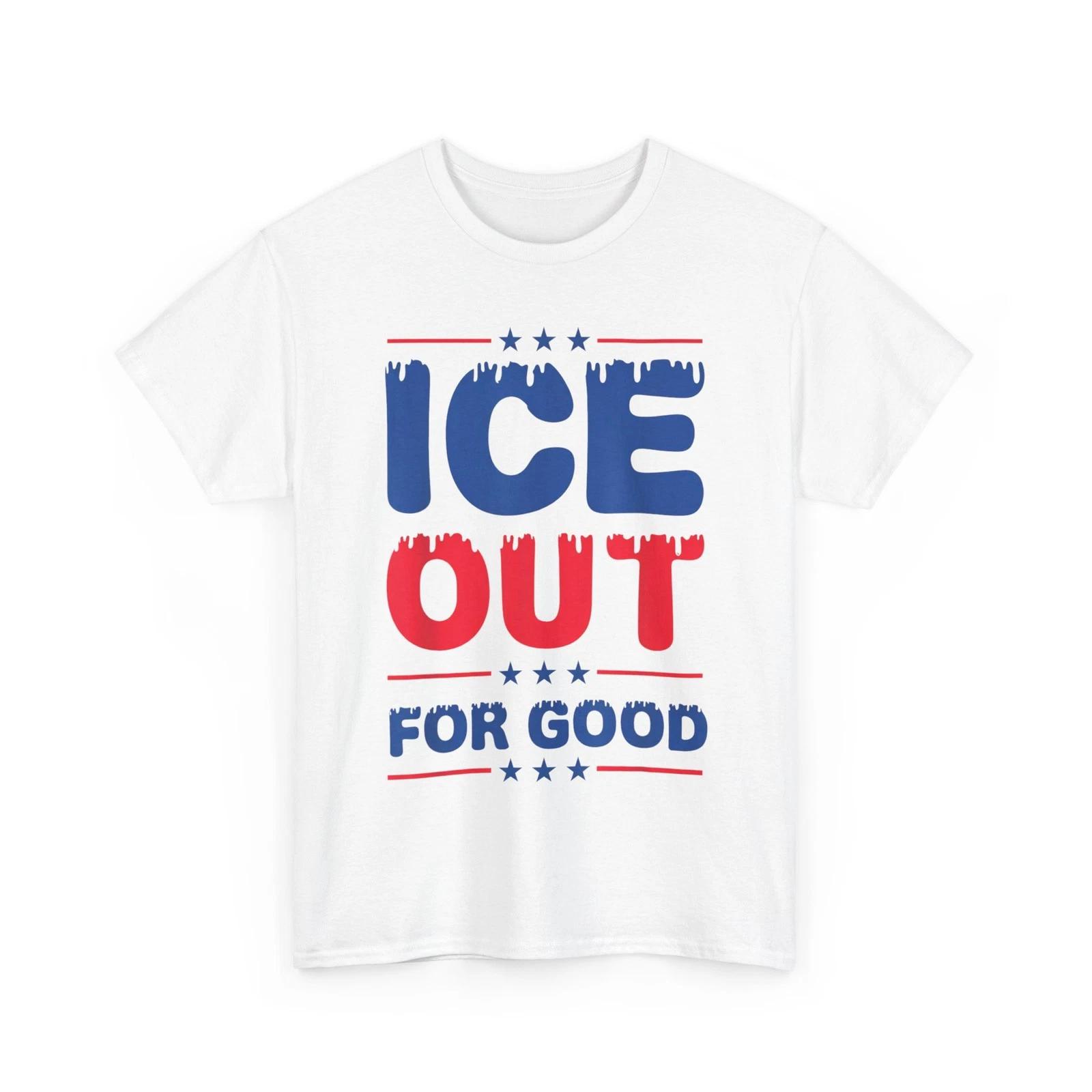 

Ice Out for Good Stand with Immigrants Shirt, Ice Out for Good ProtesT shirt M