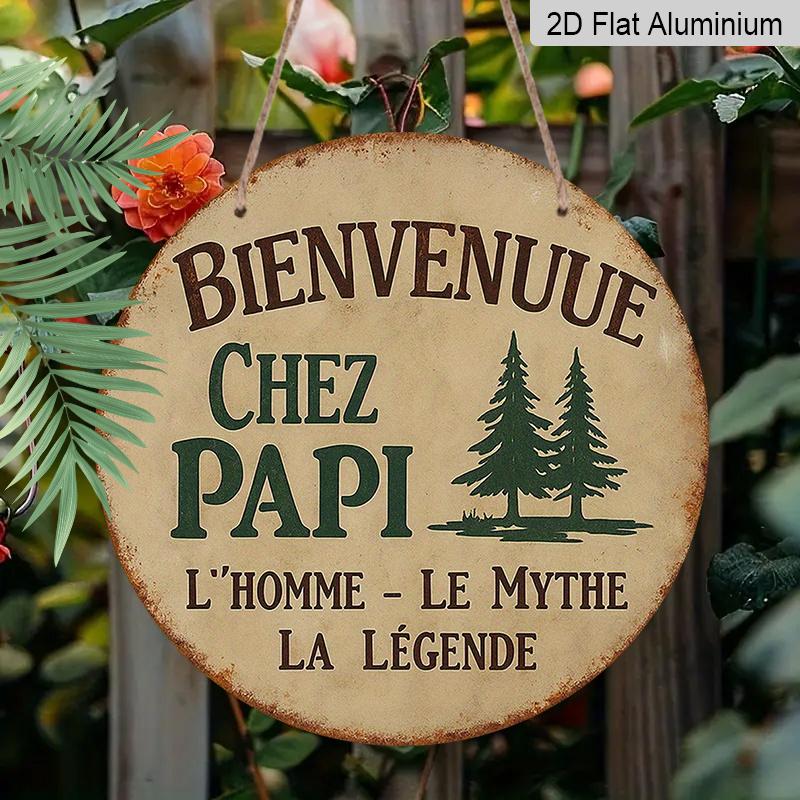 2D Flat, 1pc 7.87" Vintage Round Metal Aluminum Sign, French "Bienvenue Chez Papi" Quote with Pine Tree Design, Retro Rustic Wall Decor for Grandpa