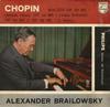 7inch Record CHOPIN  ALEXANDER BRAILOWSKY  Waltzes Op. 64 No. 1 Minute Valse 409170AE PHILIPS 1960 Germany Classical Used