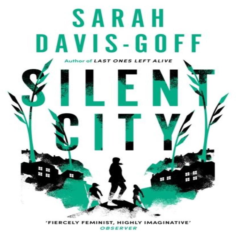 Silent City by Sarah DavisGoff Paperback Book 9781472255266