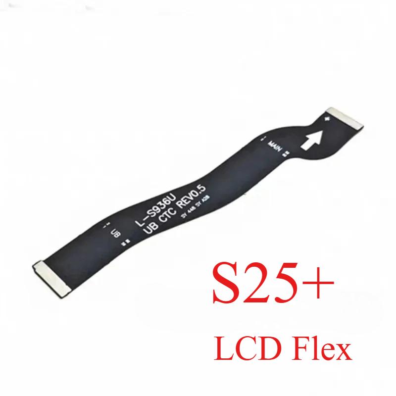 LCD Display Main Screen Connector Board Ribbon Flex Cable For Samsung S23 Plus S23Ultra S24 S25 S911 S916 S918 LCD Repair