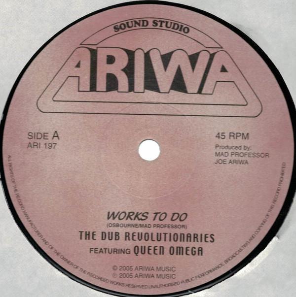

12inch Record QUEEN OMEGA, DUB REVOLUTIONARIES / - Works To Do / Sound Boy Jam ARI12197 Ariwa UK 2005 UK Reggae, Ska & Dub