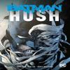 Batman Hush by Jeph Loeb Paperback Book 9781401297244