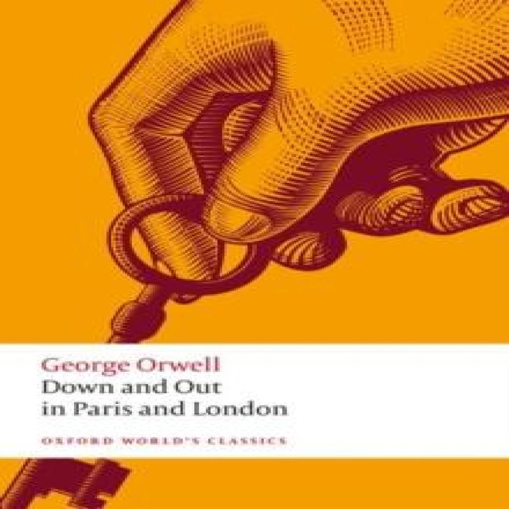 Down and Out in Paris and London by George Orwell Paperback Book 9780198835219