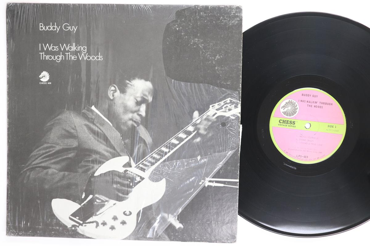 Виниловая пластинка BUDDY GUY I Was Walking Through The Woods LPS409 CHESS US Blues Б/у