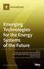 The Emerging Technologies for the Energy Systems of the Future Book