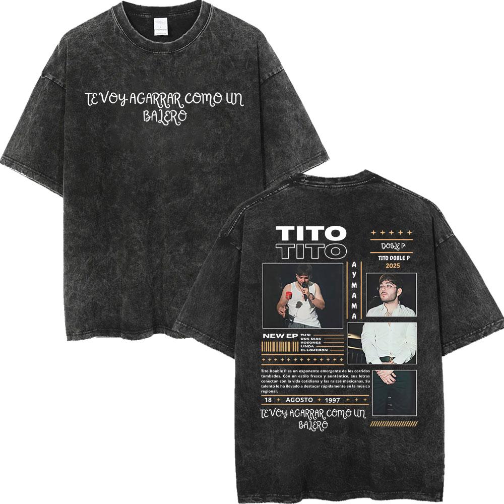 Vintage Washed Tito Double P Merch Tshirts Men Women Fashion Casual Oversized Tshirt High Quality Cotton Short Sleeve T Shirt