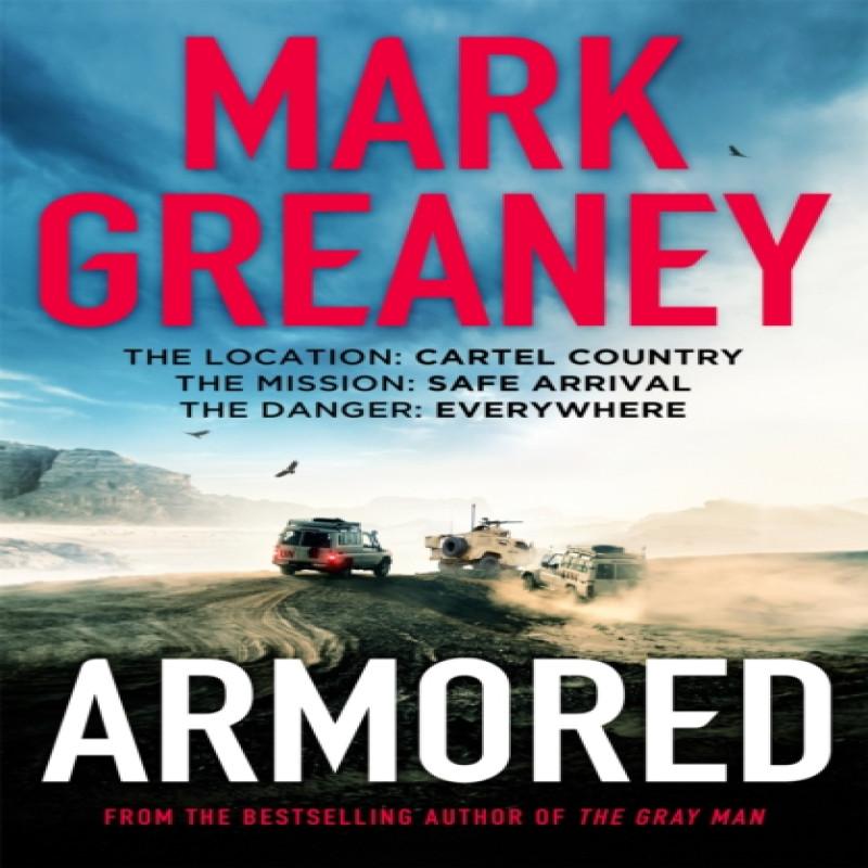 Armored by Mark Greaney Paperback Book 9780751583595