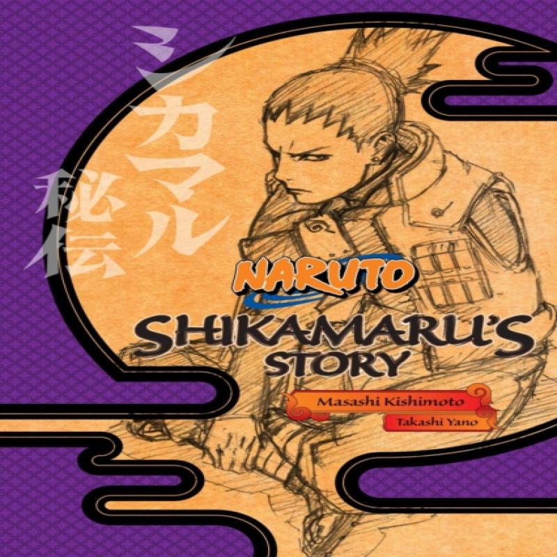 Naruto Shikamarus StoryA Cloud Drifting in the Silent Dark by... 9781421584416