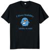 I Have Stability Ability To Stab T Shirt Popular Meme Y2k Graphic T-shirt for Women  Soft Unisex Tee Tops EU Size