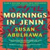 Mornings In Jenin by Susan Abulhawa Paperback Book 9781526687562
