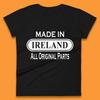 Made In Ireland All Original Parts Vintage Retro Birthday Country In Europe Gift Womens Tee T Shirt Mens Tops Unisex Top