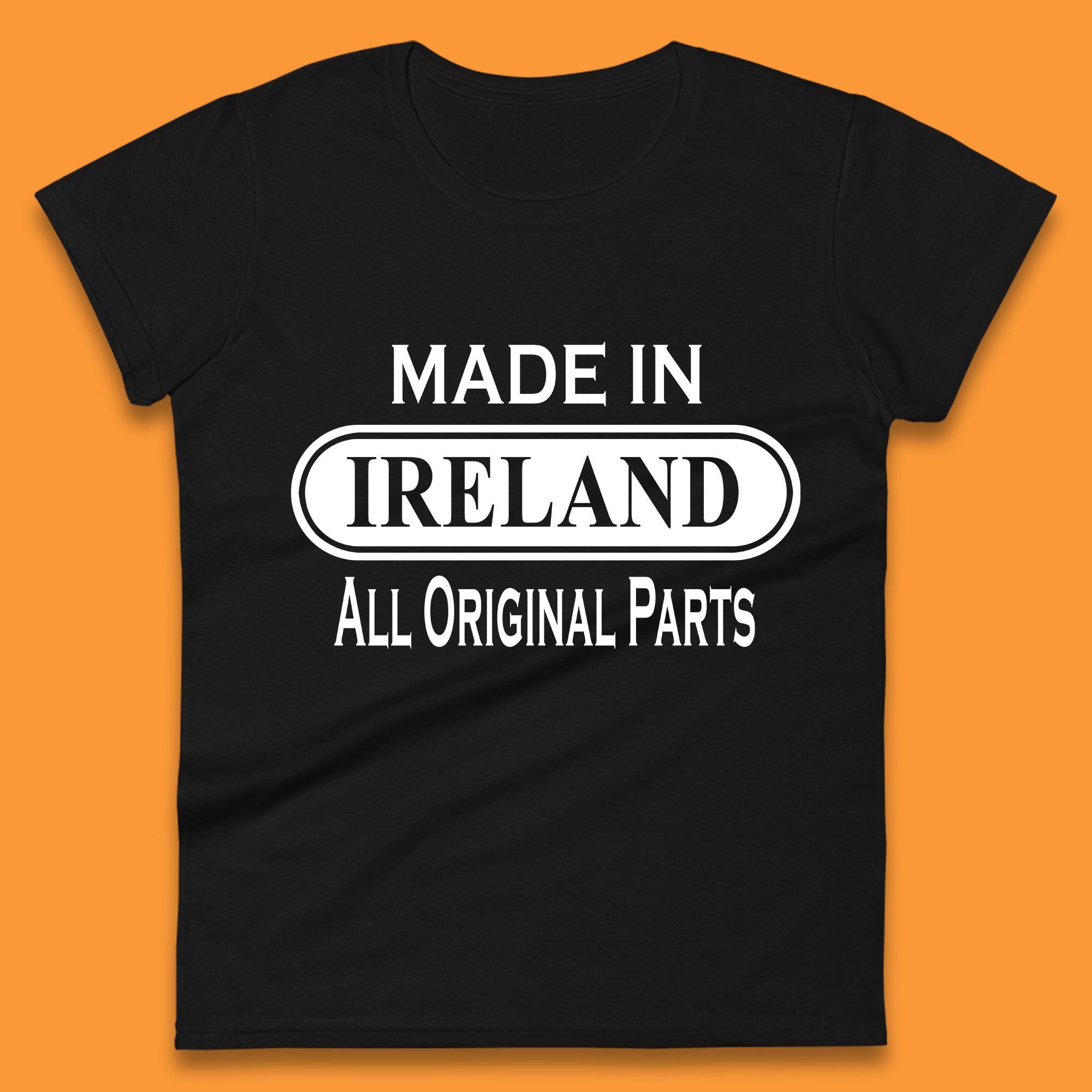 

Made In Ireland All Original Parts Vintage Retro Birthday Country In Europe Gift Womens Tee T Shirt Mens Tops Unisex Top 2XL