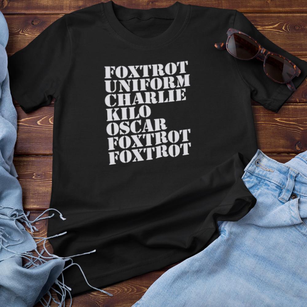 F%CK OFF T-SHIRT (rude funny offensive army phonetics Foxtrot Uniform Charlie) Unisex T-Shirt L