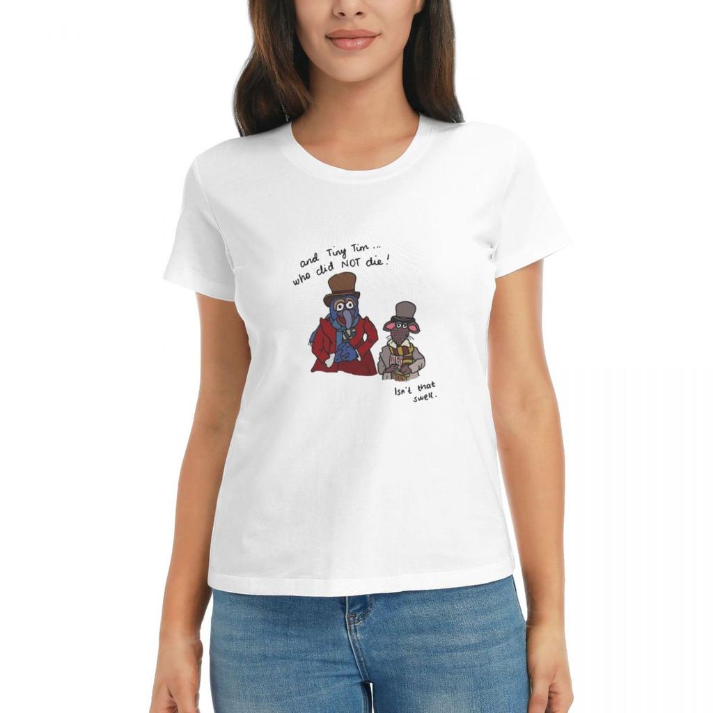 Women TShirt And Tiny Tim Who Did NOT Die Muppet Christmas Carol Short Sleeve Tees Round Neck T Shirts Clothes Tops Streetwear
