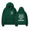 Autumn Men'S Wear Make Money Not Friends Printed Sweater, Hoodie Men