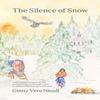 The Silence Of Snow by Ginny Vere Nicoll Paperback Book 9780956336651