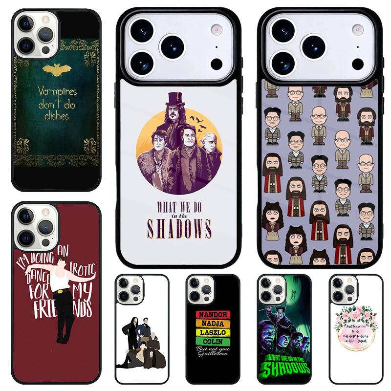 What We Do in the Shadows Shockproof Phone Case for iPhone 17 Air 16e 15 11 12 14 13 Pro Max Cover Coque
