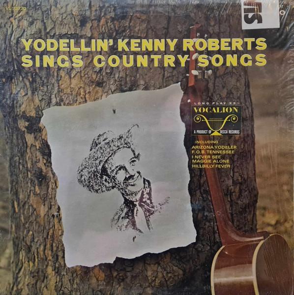 LP Record KENNY ROBERTS  Yodellin Kenny Roberts Sings Count VL73770 Vocalion MCA C 1973 US CountryFolk Used