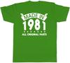 Made in 1981 All Original Parts Birthday Unisexs Short Sleeve TShirt