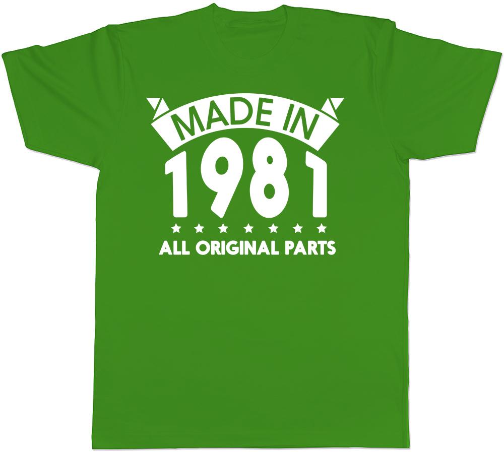Made in 1981 All Original Parts Birthday Unisexs Short Sleeve TShirt