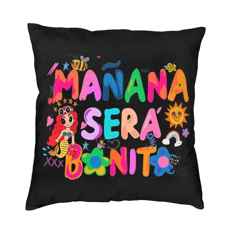 Manana Sera Bonito Karol G Pillow Case Home Decoration Nordic Cushion Cover Square Pillowcase