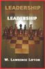 The Leadership : BEING A LEADER Historically and Today Book