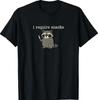 Funny Raccoon, I Require Snacks Meme T-Shirt