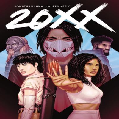 20XX Volume 1 by Jonathan Luna Paperback Book 9781534316126
