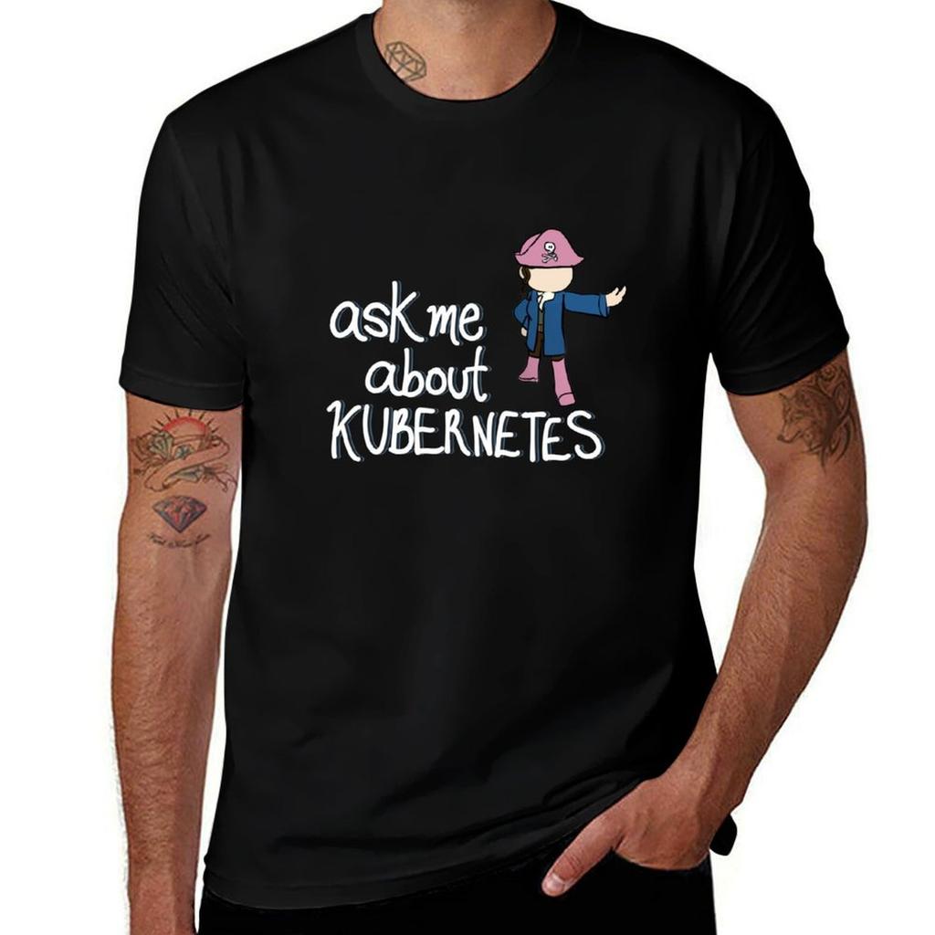 Ask Me About Kubernetes (in Pink) T-Shirt cotton tshirt 100% cotton t shirts high quality T-Shirt