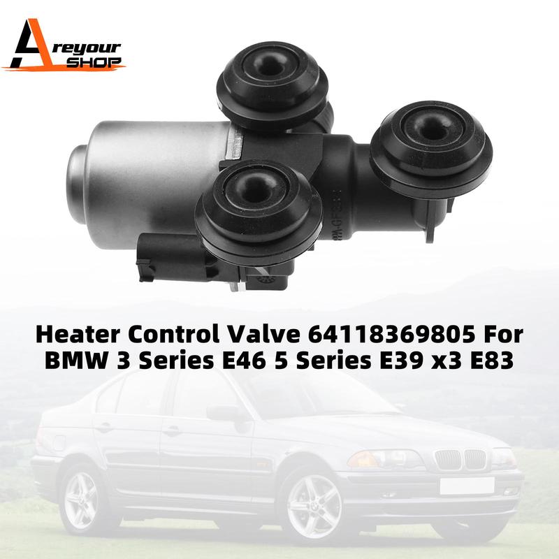 Heater Control Valve 64118369805 for BMW 3 Series E46 5 Series E39 x3 E83