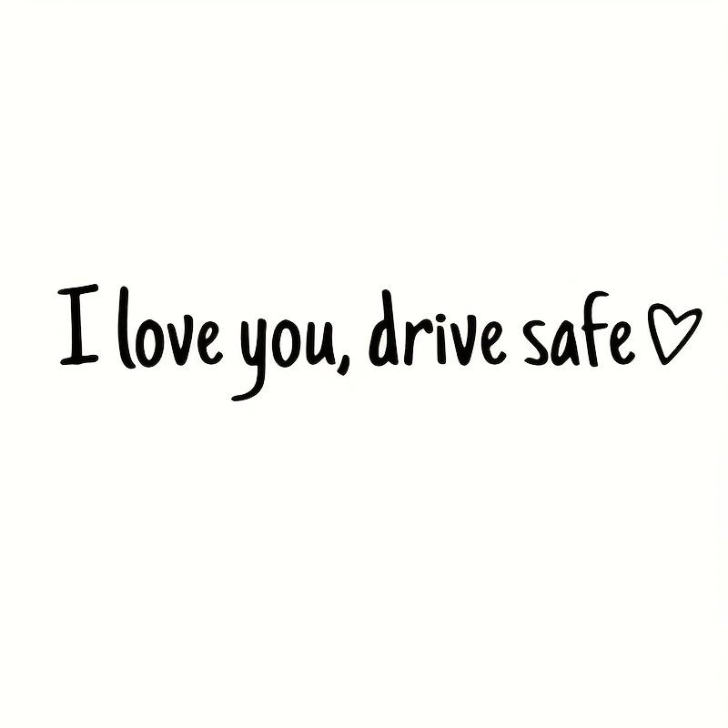 

Drive Safe I Love You Rearview Mirror Decal - Waterproof Vinyl Car Mirror Sticker - Driving Safety Reminder Adhesive чёрный