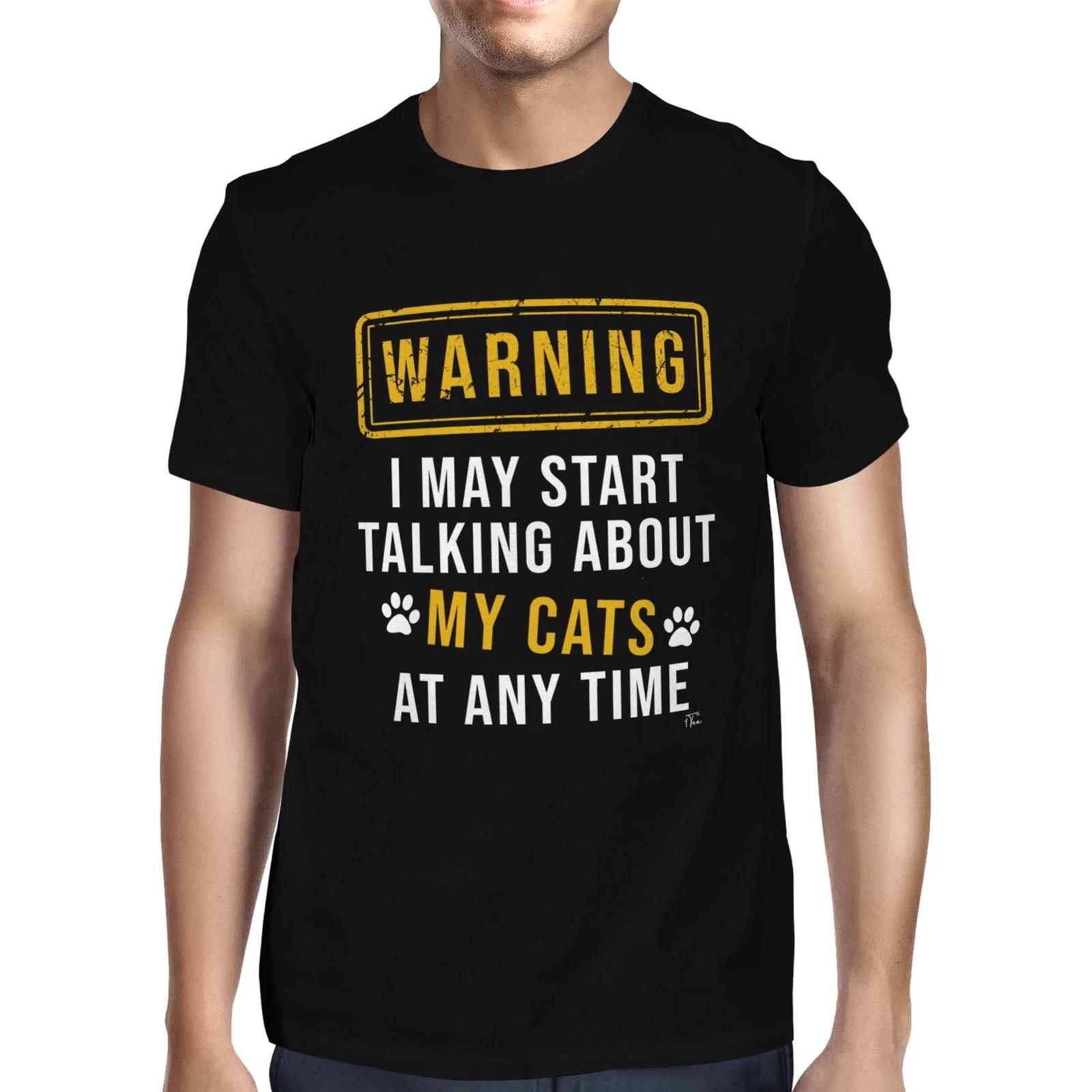 1Tee Mens Warning: I May Start Talking About My Cat T-Shirt XXXXL