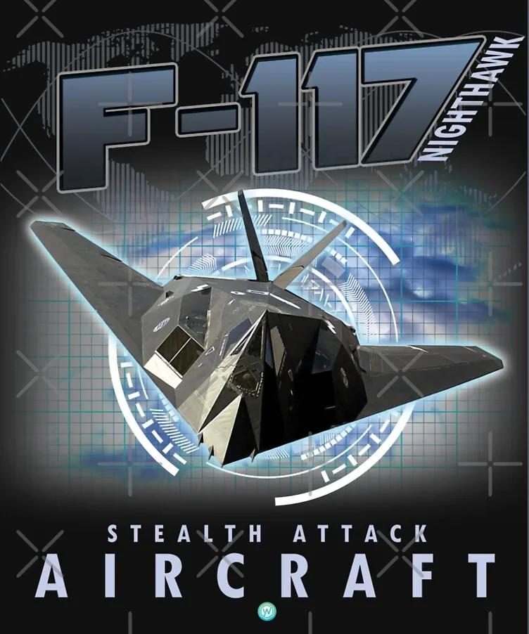 

US Air Force F117 Stealth Attack Aircraft T Shirt New 100 Cotton Short Sleeve ONeck Casual Tshirts Loose Top Size S3XL S