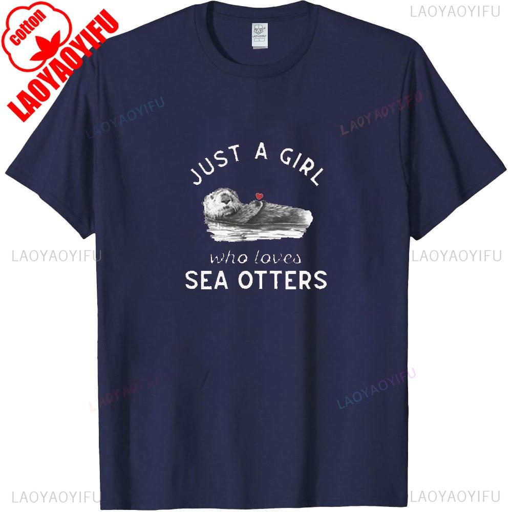 Nur Ein Mädchen Liebt Seeotter T-Shirt Seeotter Enthusiast Geschenk Sommer Kurzarm Damen Lässig Rundhals Baumwolle T-Shirts Tops