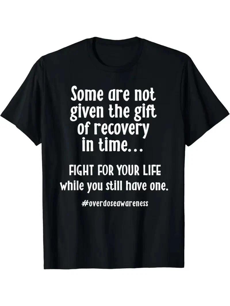Overdose Awareness Addiction Recovery T-Shirt S